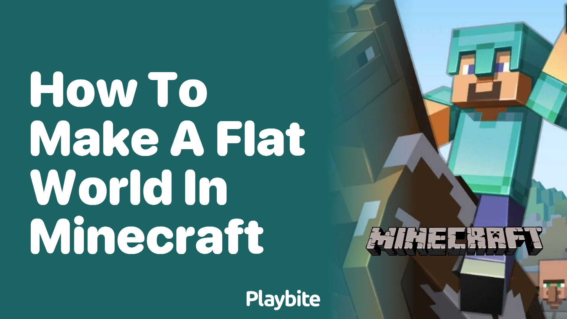 How to Make a Flat World in Minecraft Playbite