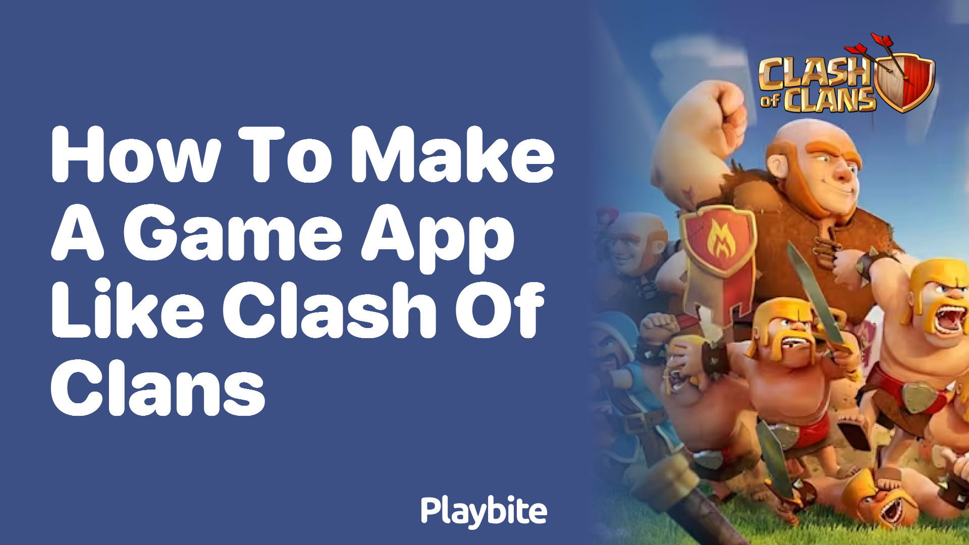 How to Make a Game App Like Clash of Clans