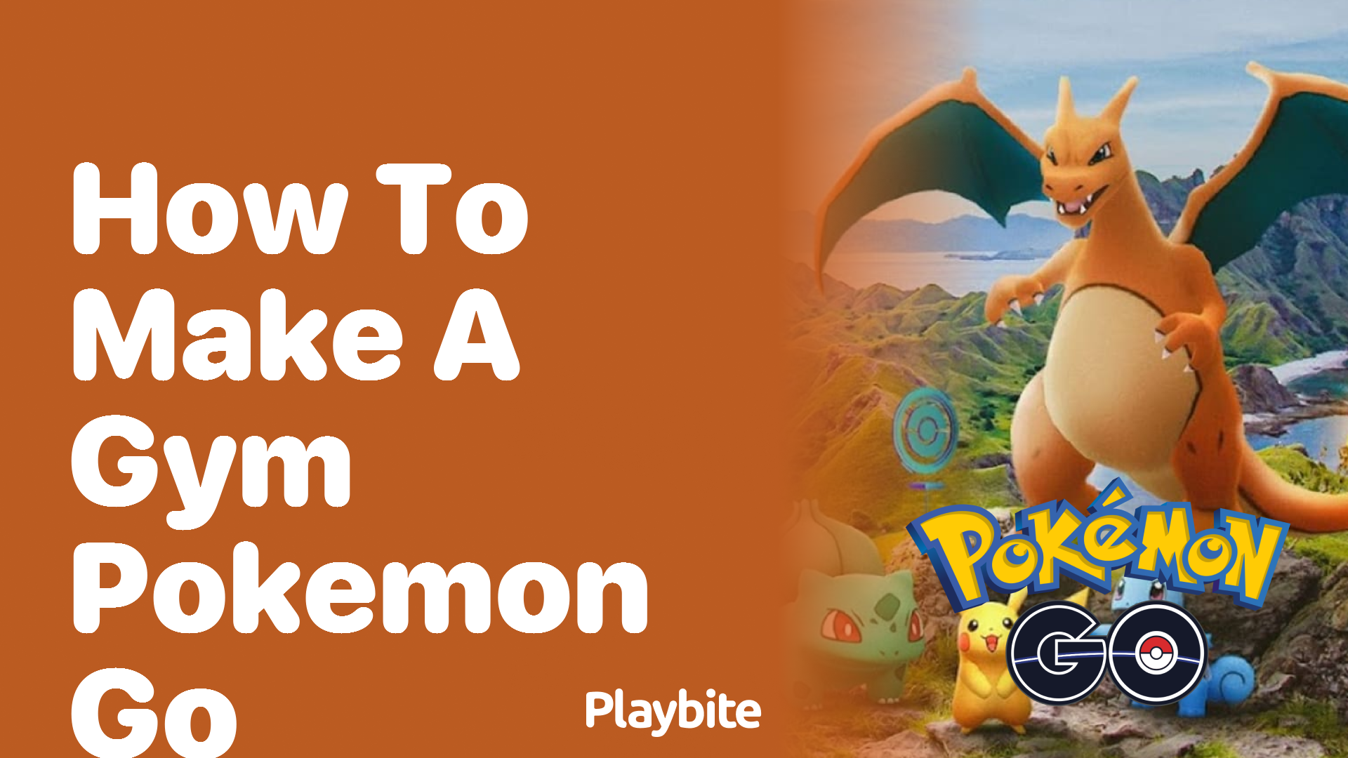 How to Make a Gym in Pokemon GO