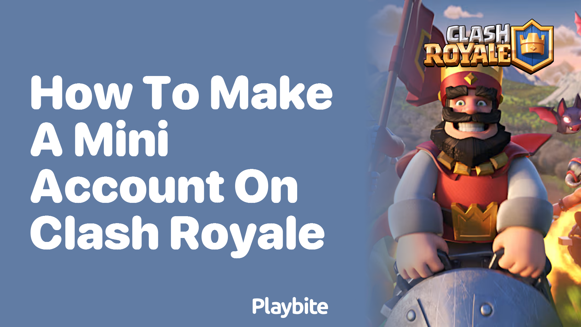 How to Make a Mini Account on Clash Royale