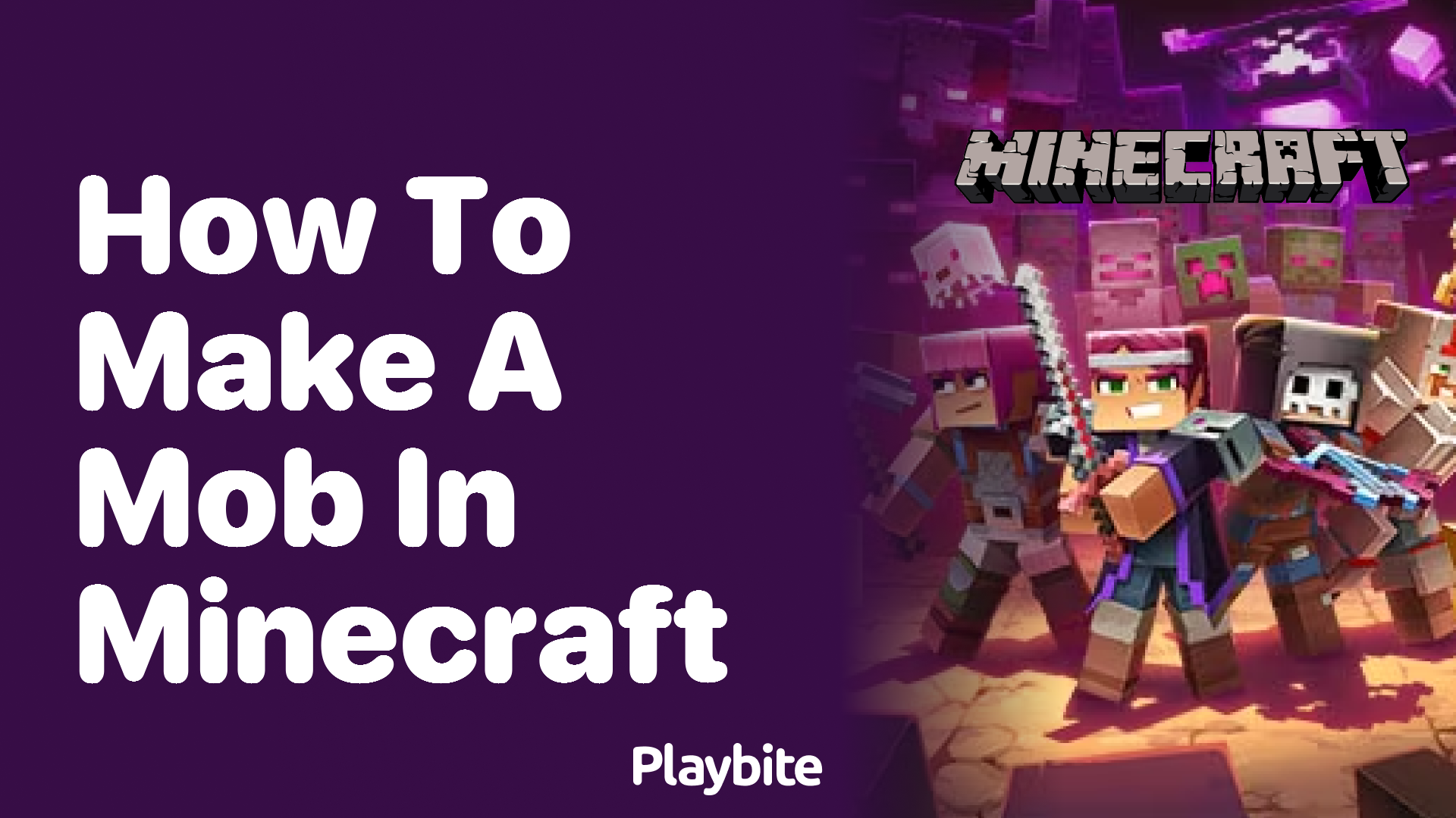 How to Make a Mob in Minecraft: A Beginner&#8217;s Guide