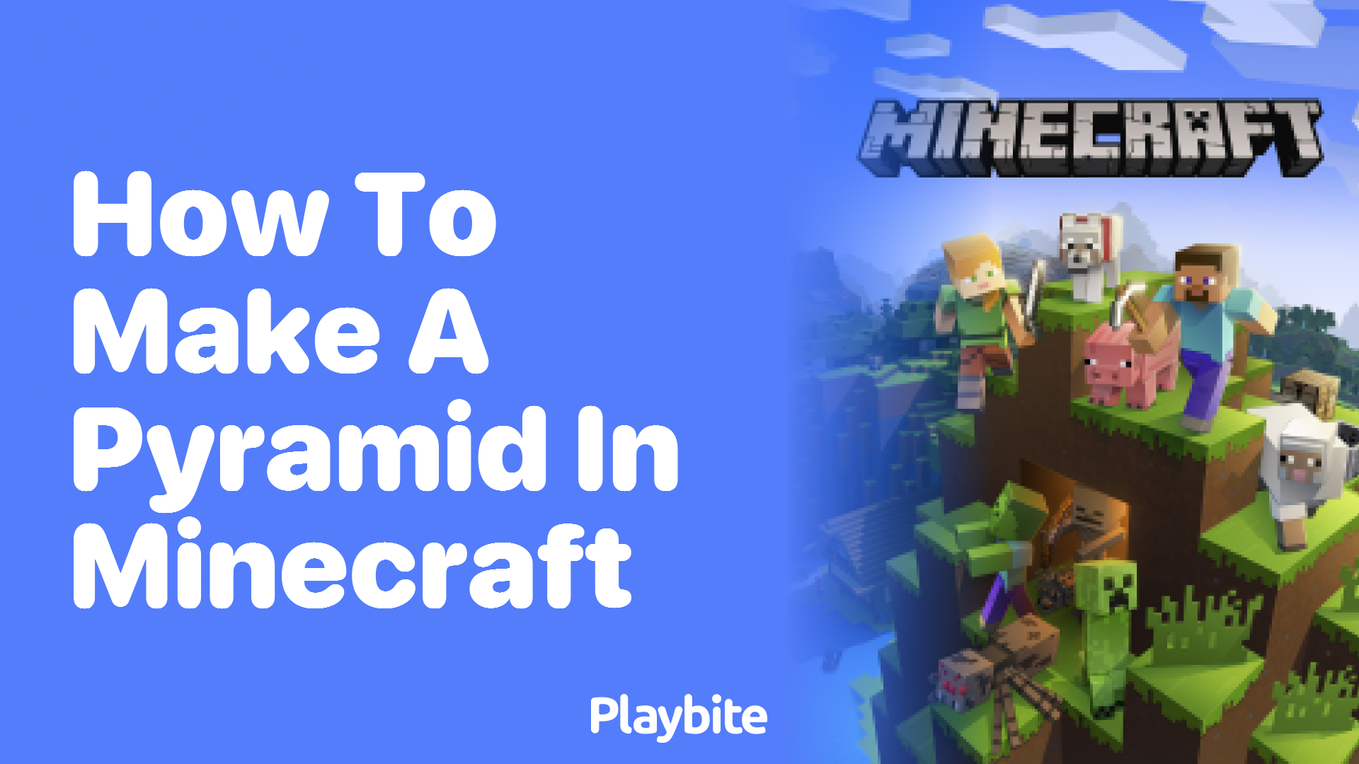 How to Make a Pyramid in Minecraft