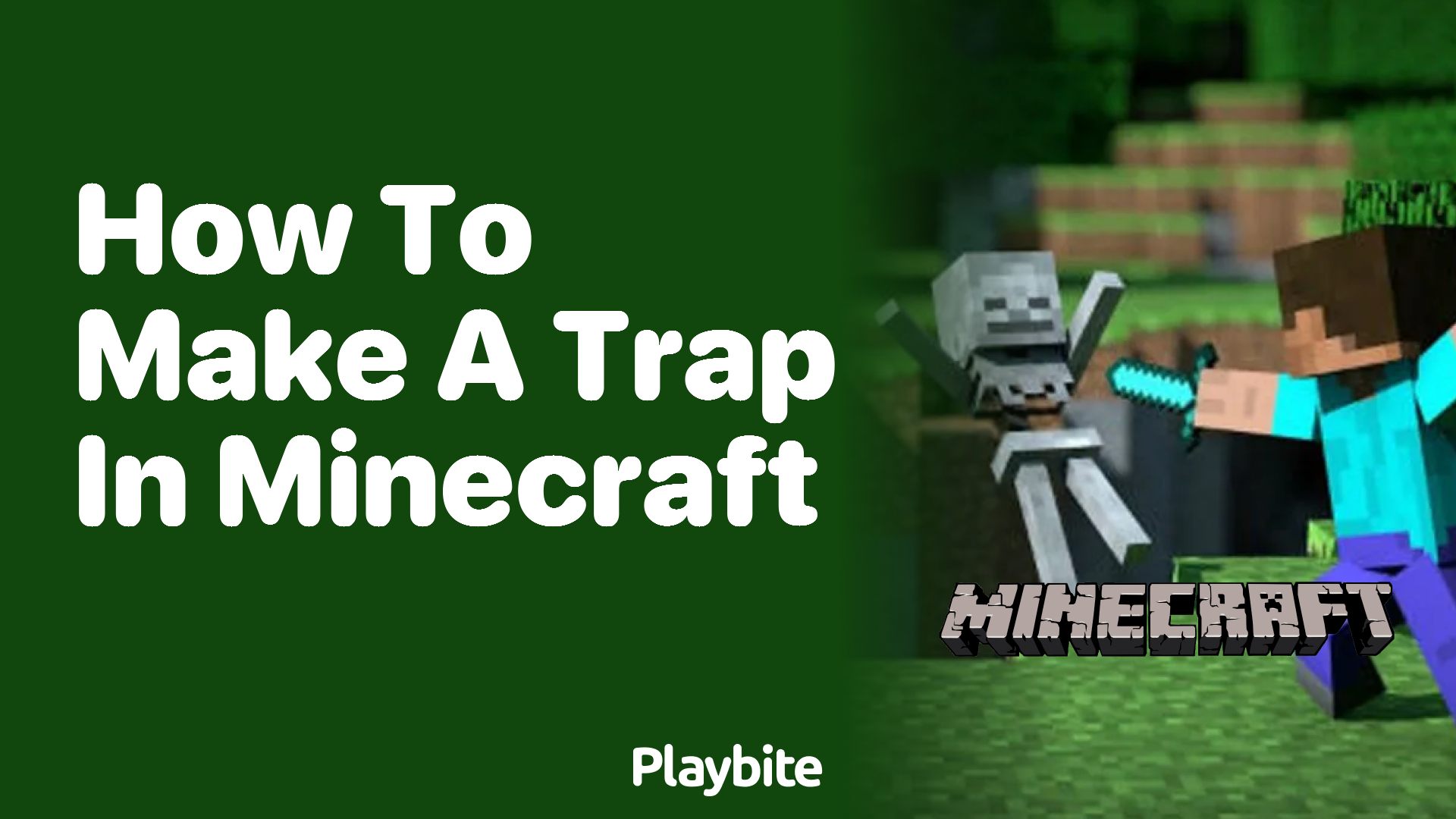 How to Make a Trap in Minecraft: A Simple Guide