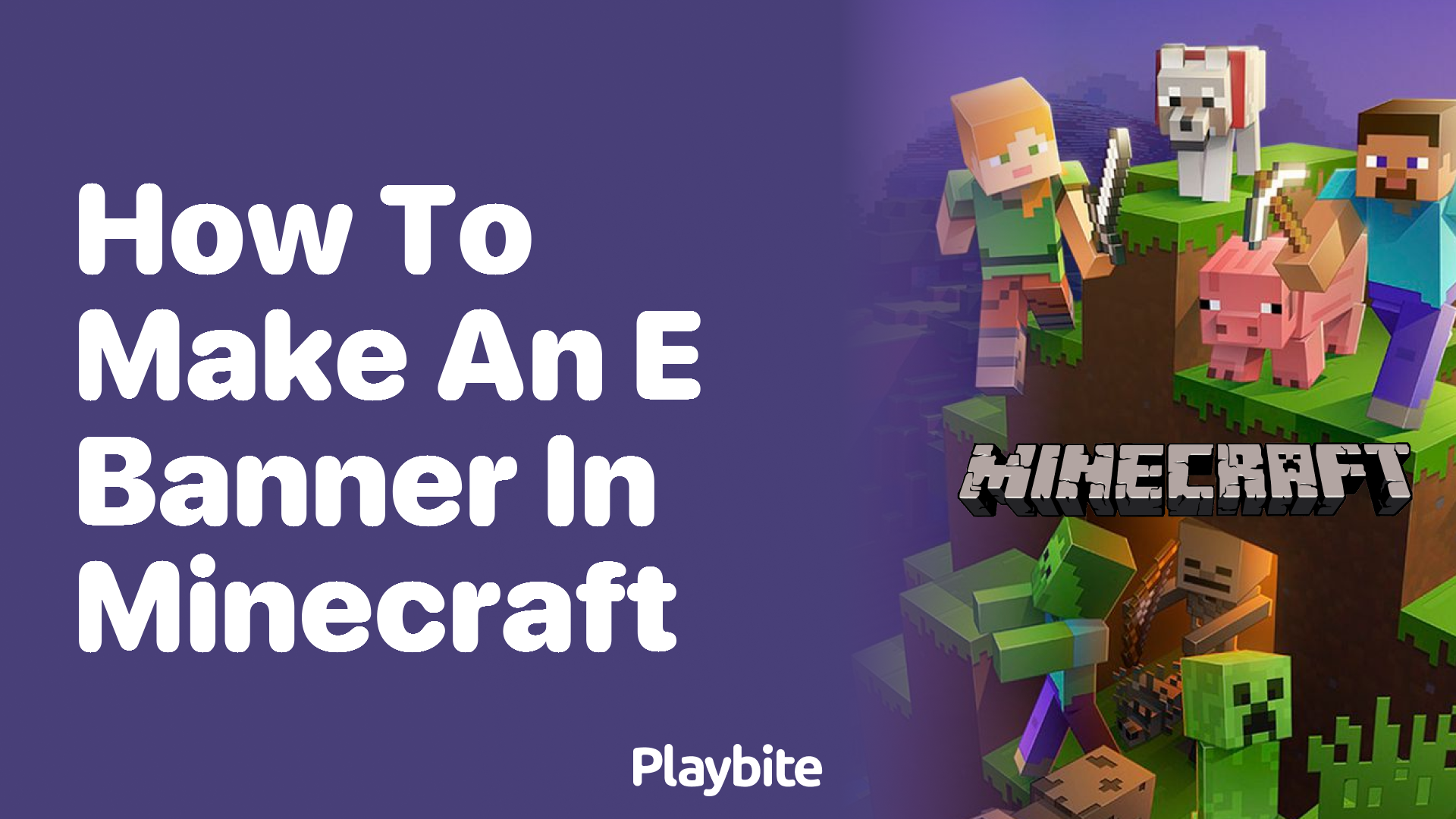 How to Make an E Banner in Minecraft