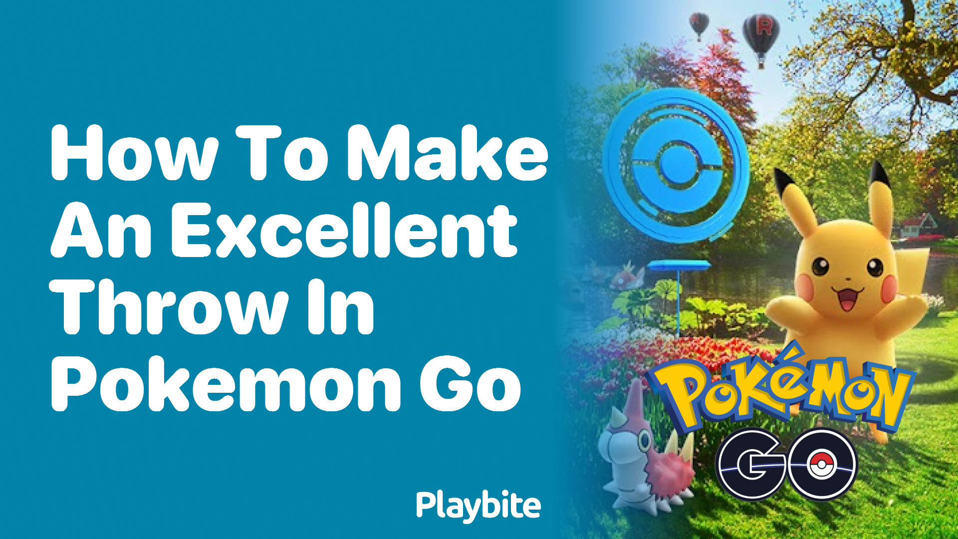 mastering-the-excellent-throw-in-pokemon-go-playbite