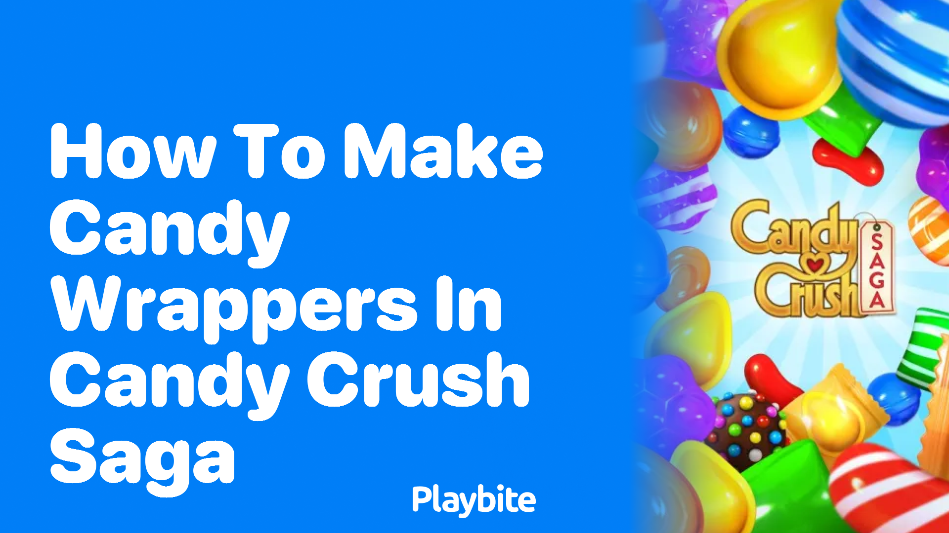 How to Make Candy Wrappers in Candy Crush Saga