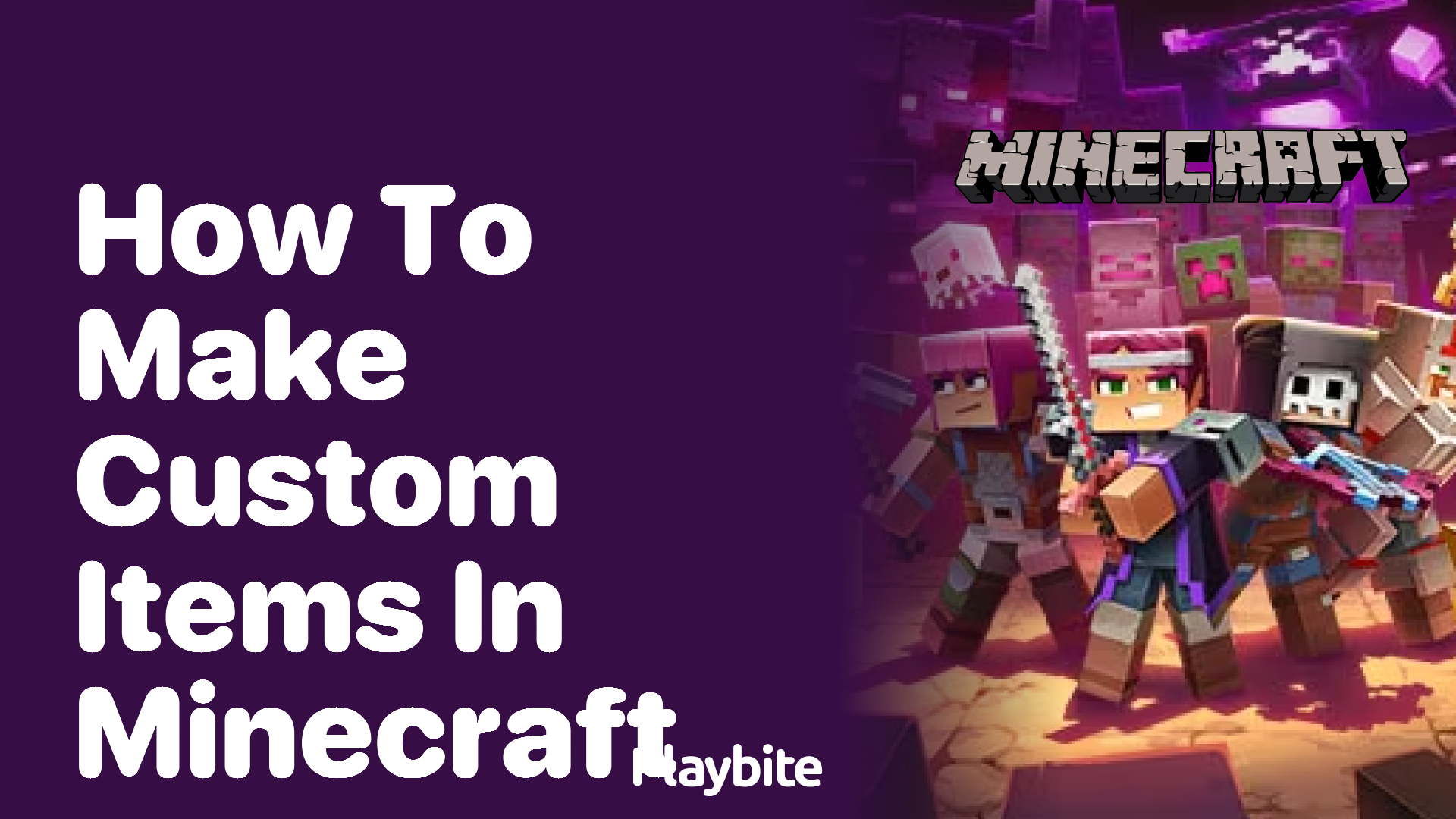 How to Make Custom Items in Minecraft