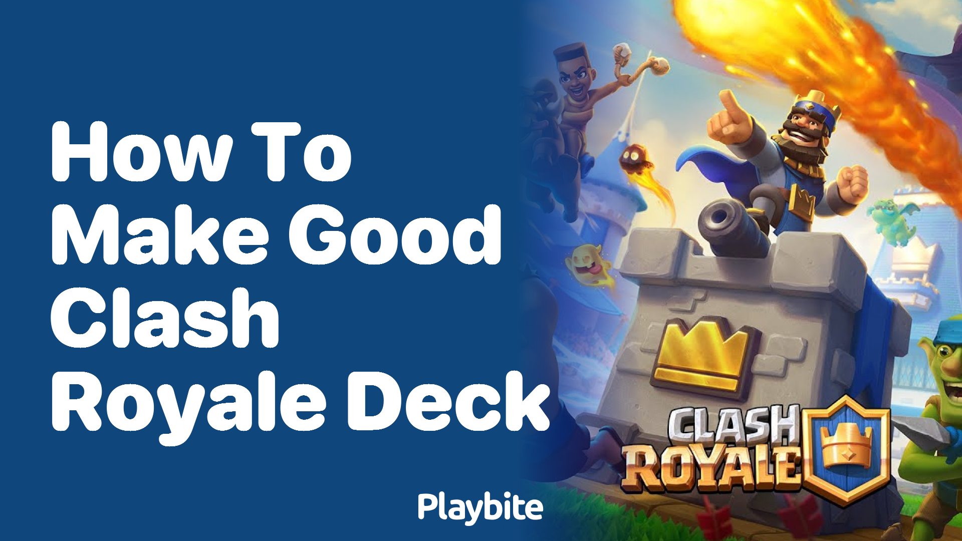 How to Make a Good Clash Royale Deck