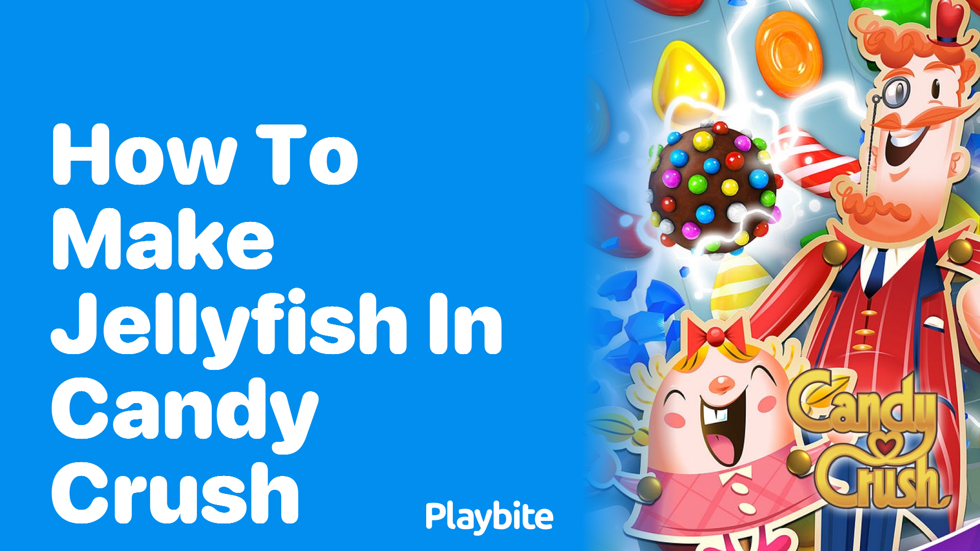 How to Make Jellyfish in Candy Crush: A Sweet Strategy