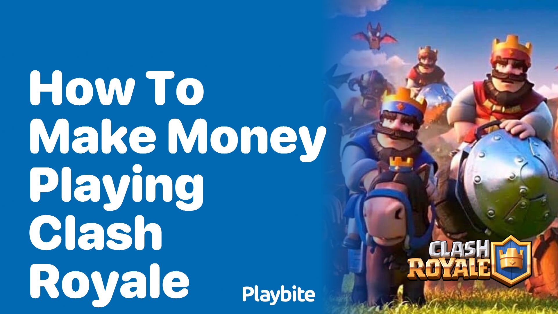 How to Make Money Playing Clash Royale