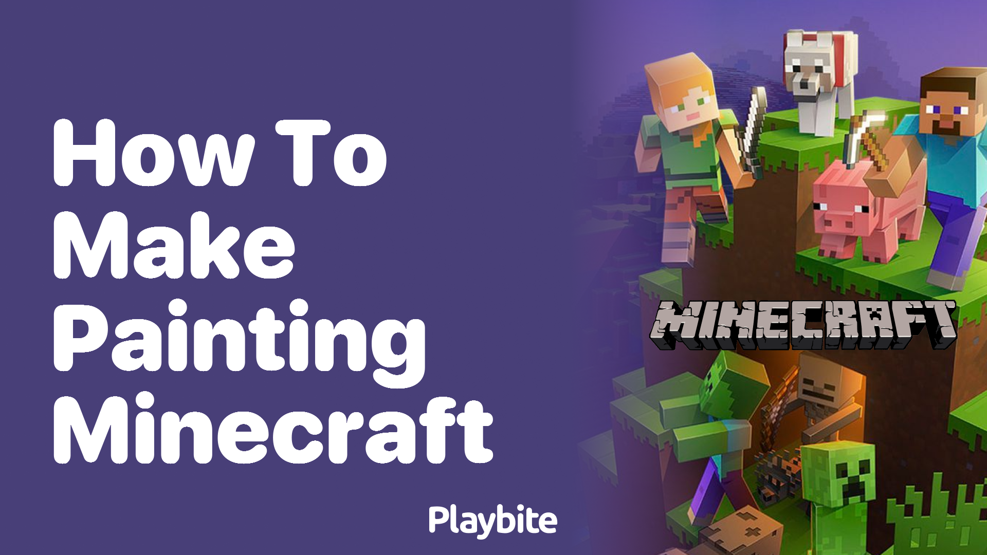 How to Make a Painting in Minecraft Playbite