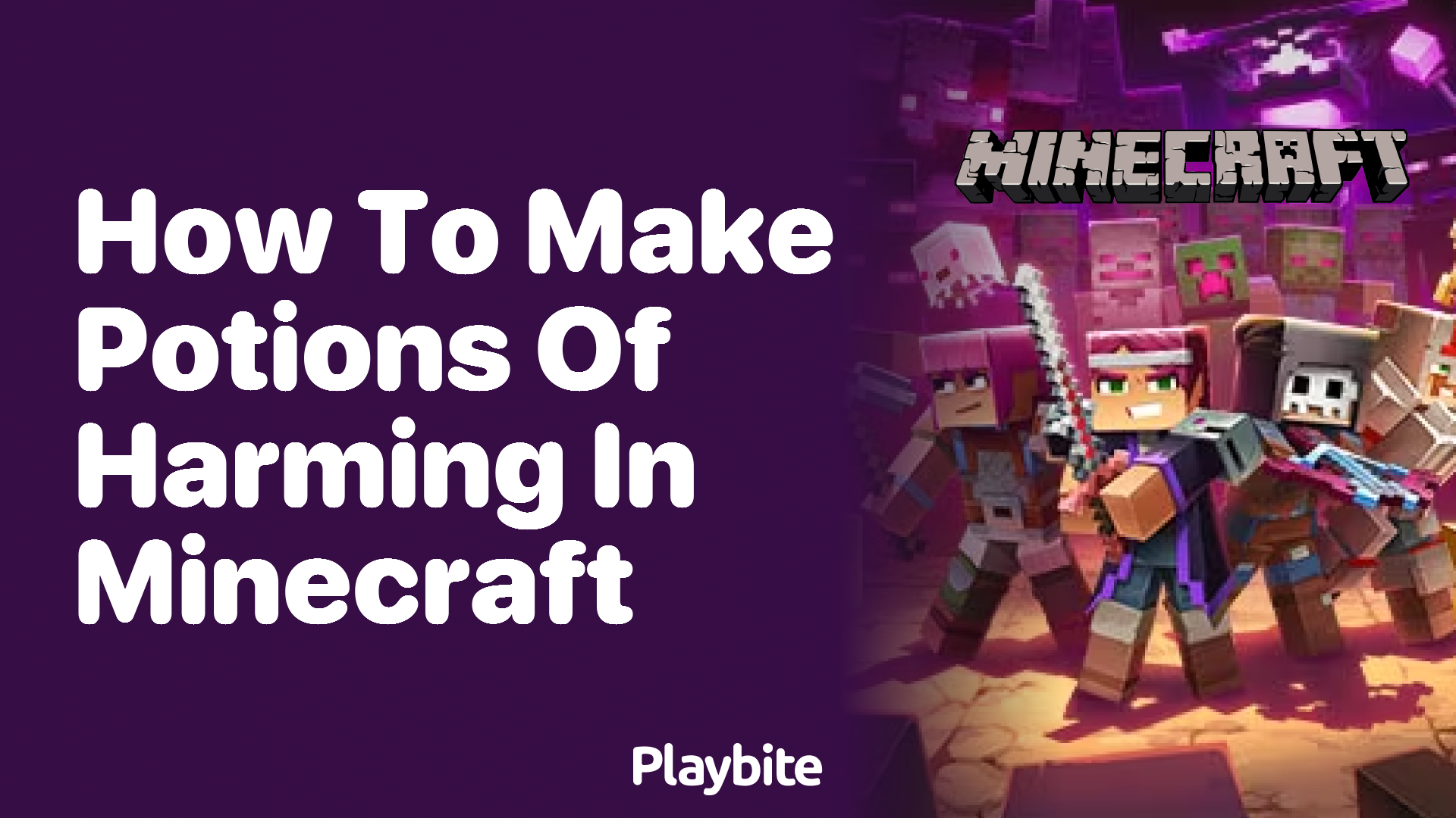 How to Make Potions of Harming in Minecraft