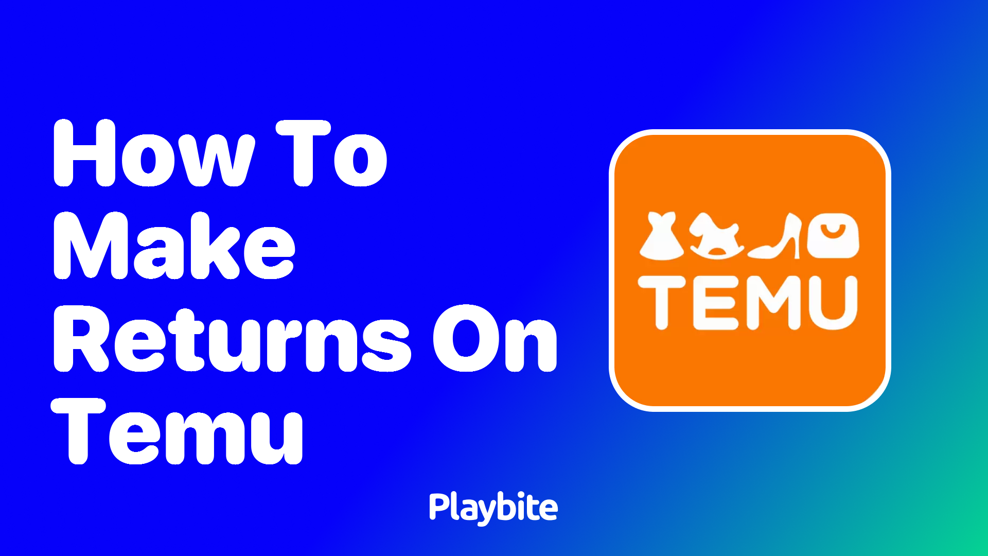 How to Make Returns on Temu: A Simple Guide