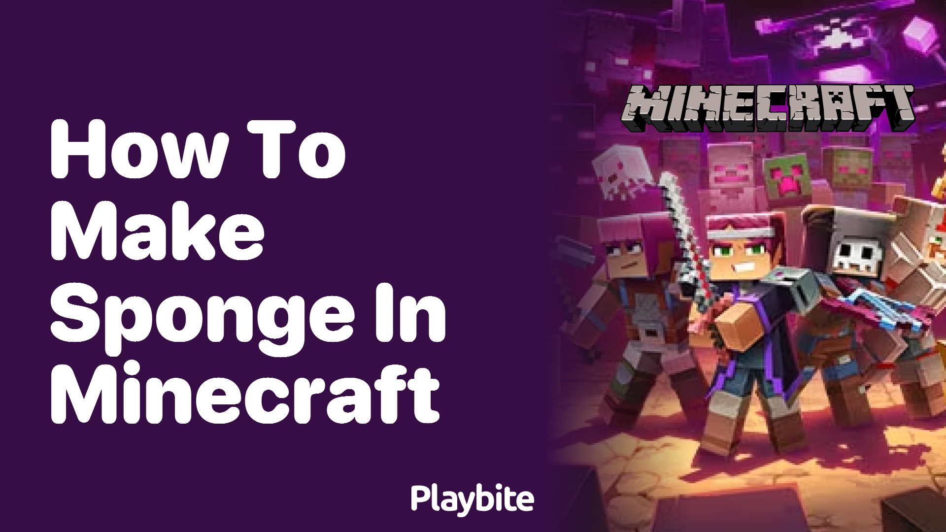 How to Make Sponge in Minecraft