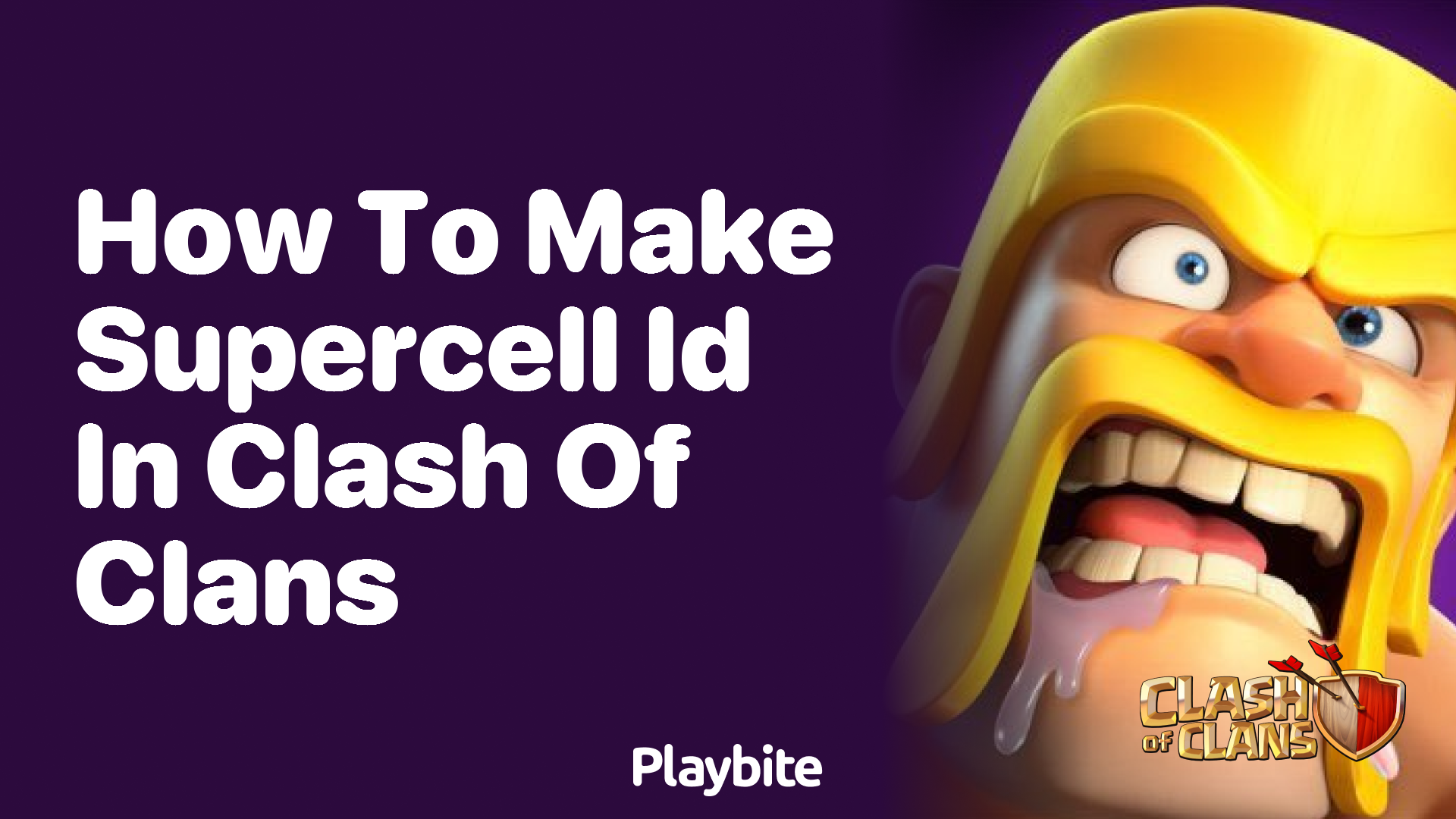 How to Make a Supercell ID in Clash of Clans