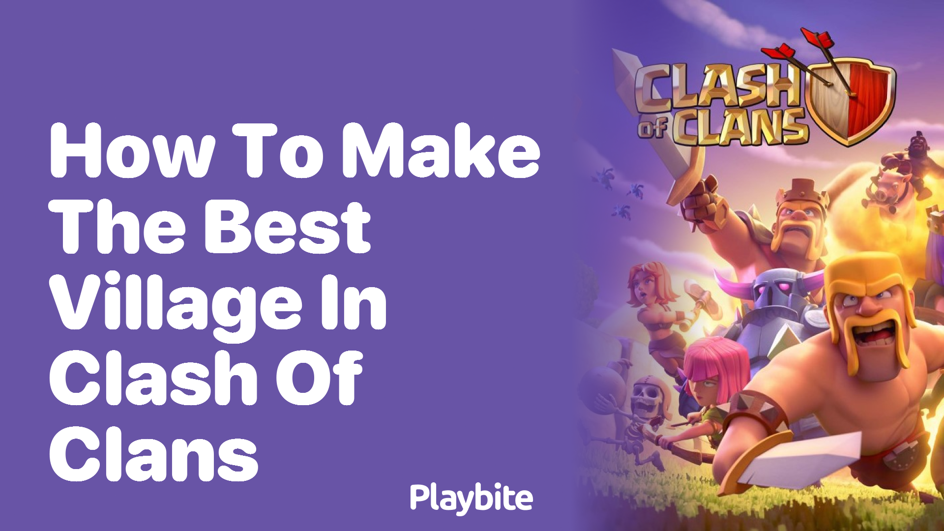 How to Make the Best Village in Clash of Clans