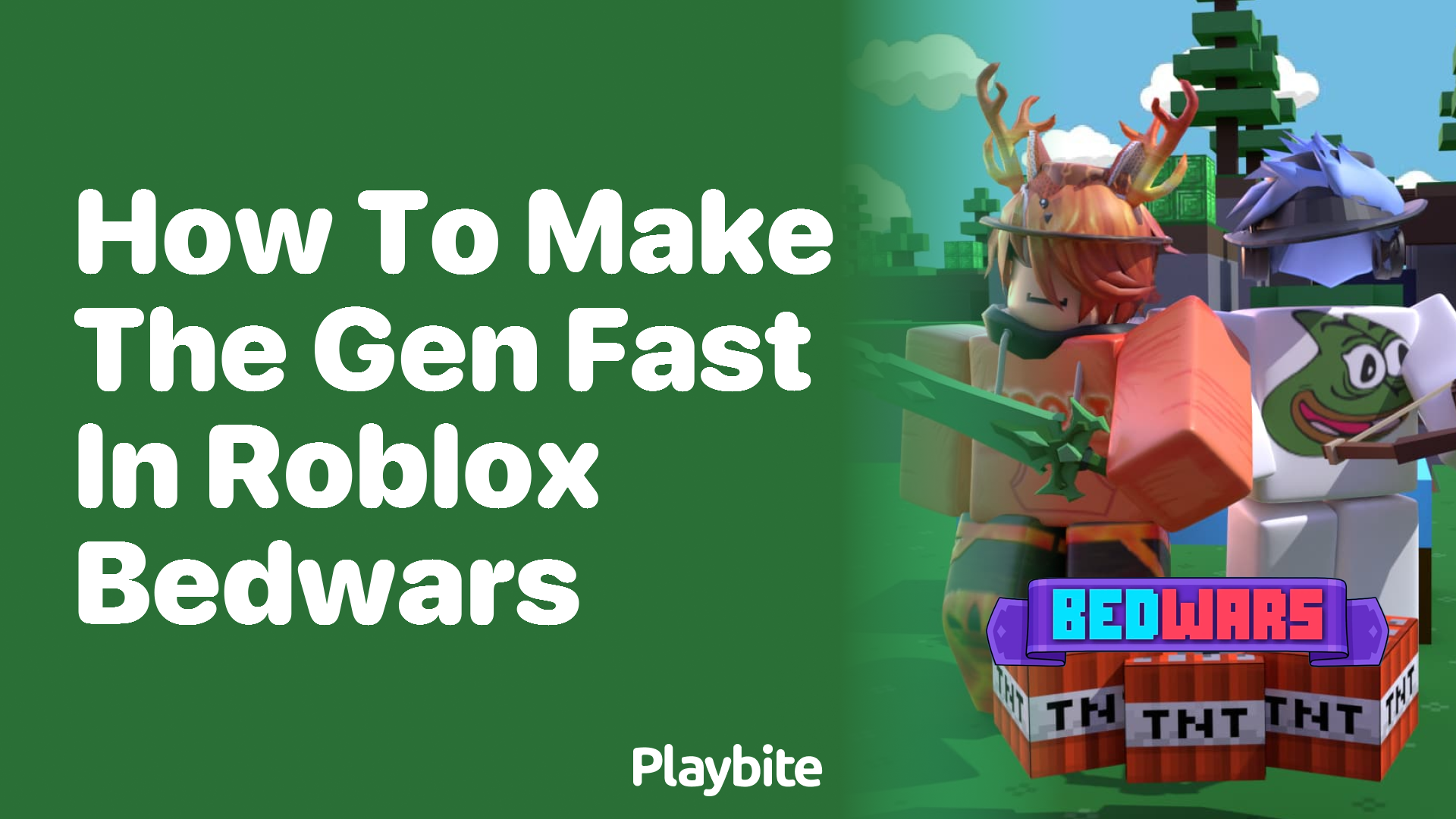 How to Make the Gen Fast in Roblox Bedwars