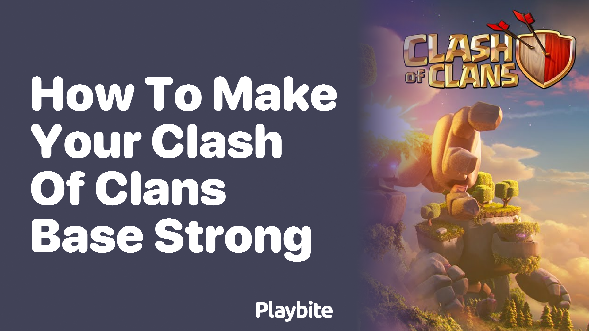 Making Your Clash of Clans Base Strong: Tips and Tricks