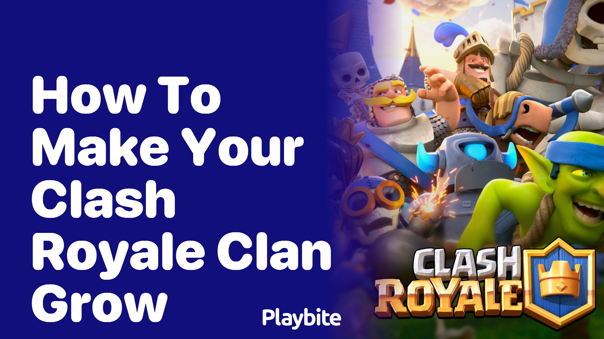 How to Make Your Clash Royale Clan Grow