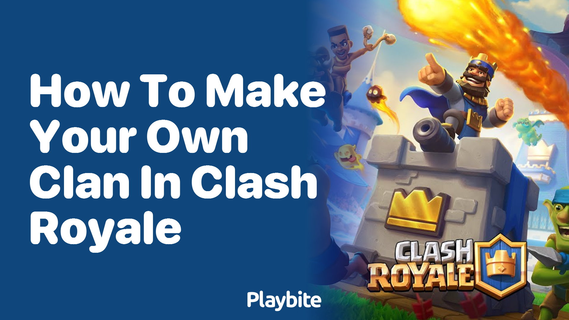 How to Make Your Own Clan in Clash Royale