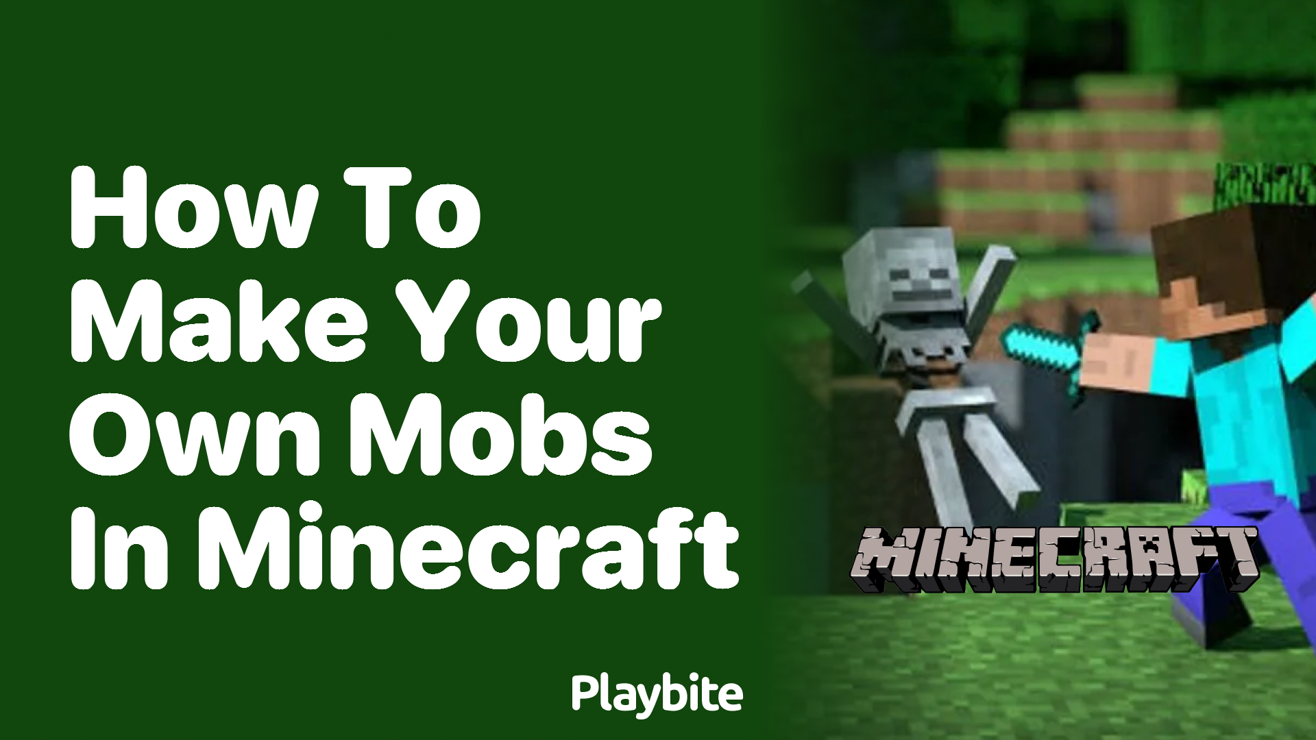 How to Make Your Own Mobs in Minecraft