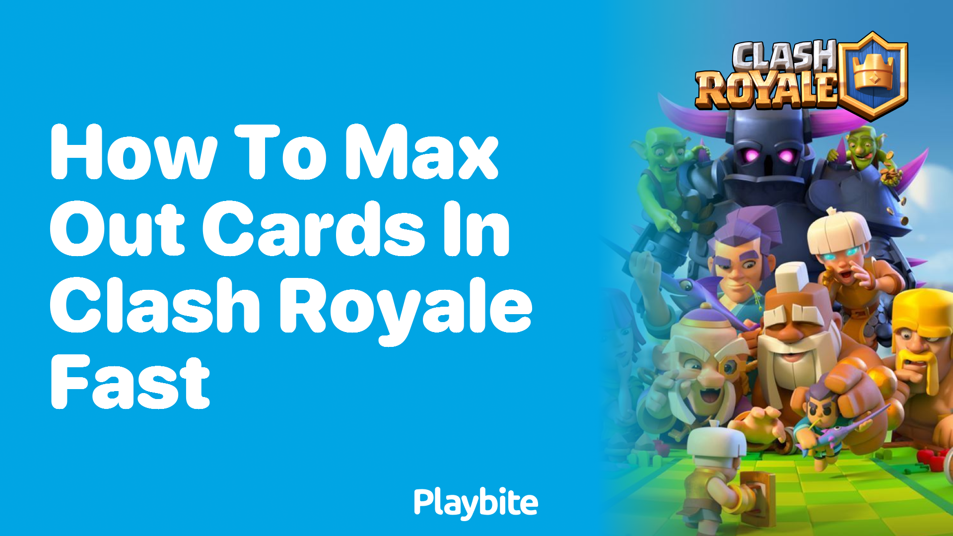 How to Max Out Cards in Clash Royale Fast