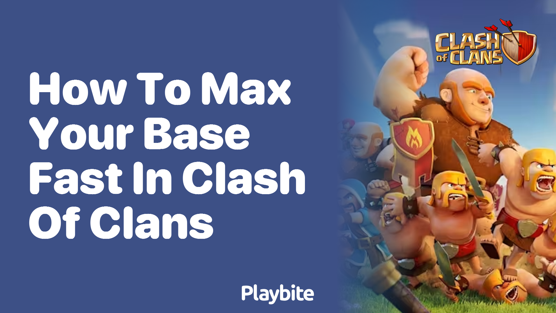 How to Max Your Base Fast in Clash of Clans