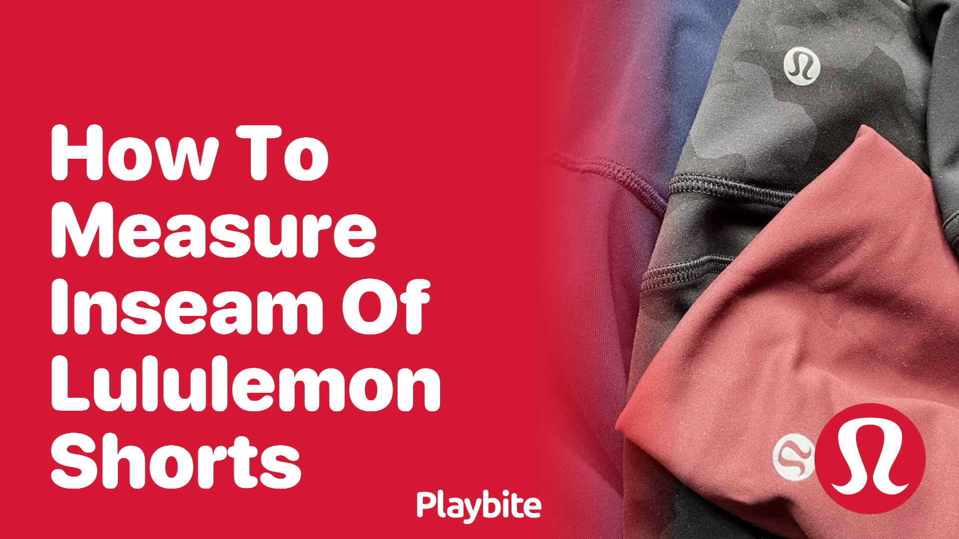 How to Measure the Inseam for Lululemon Shorts - Playbite