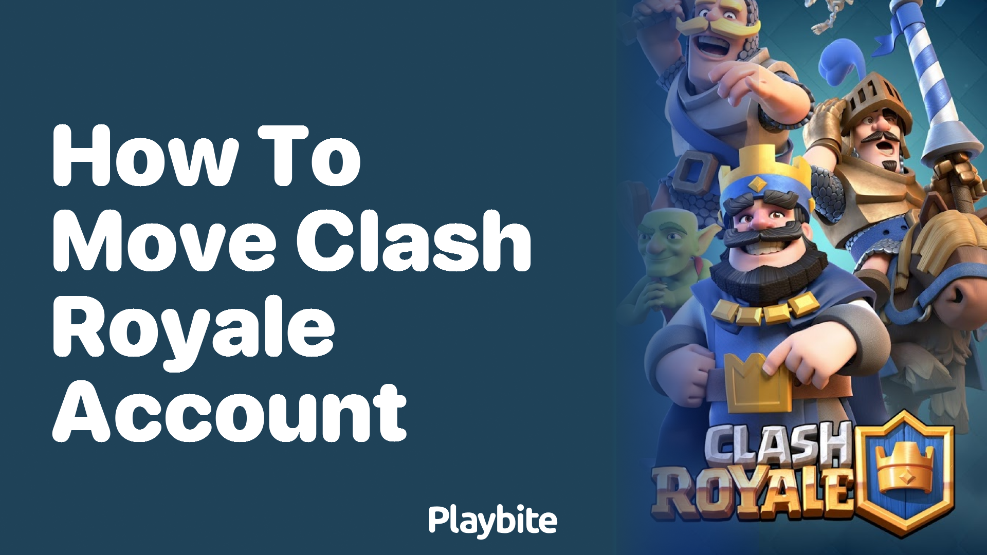 How to Move Your Clash Royale Account to a New Device