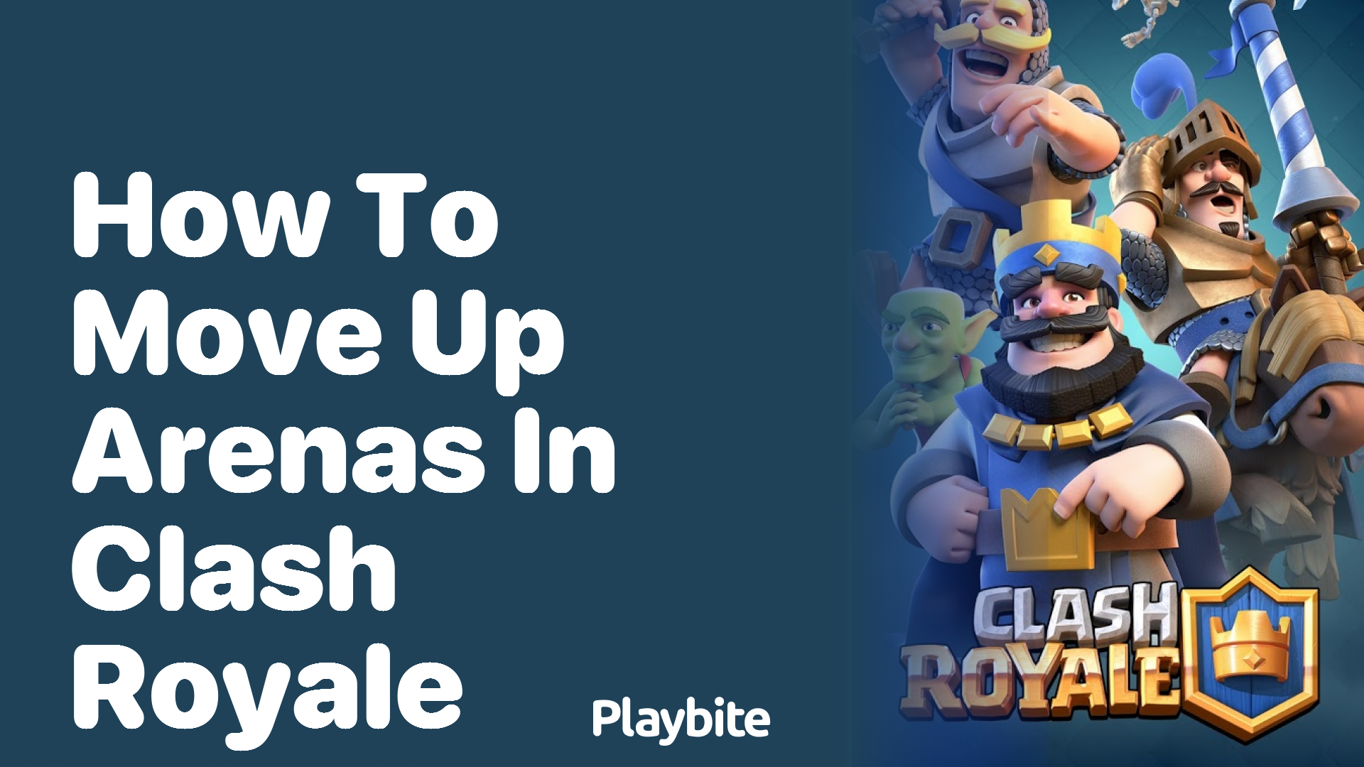 Moving Up Arenas in Clash Royale: How Do You Do It?