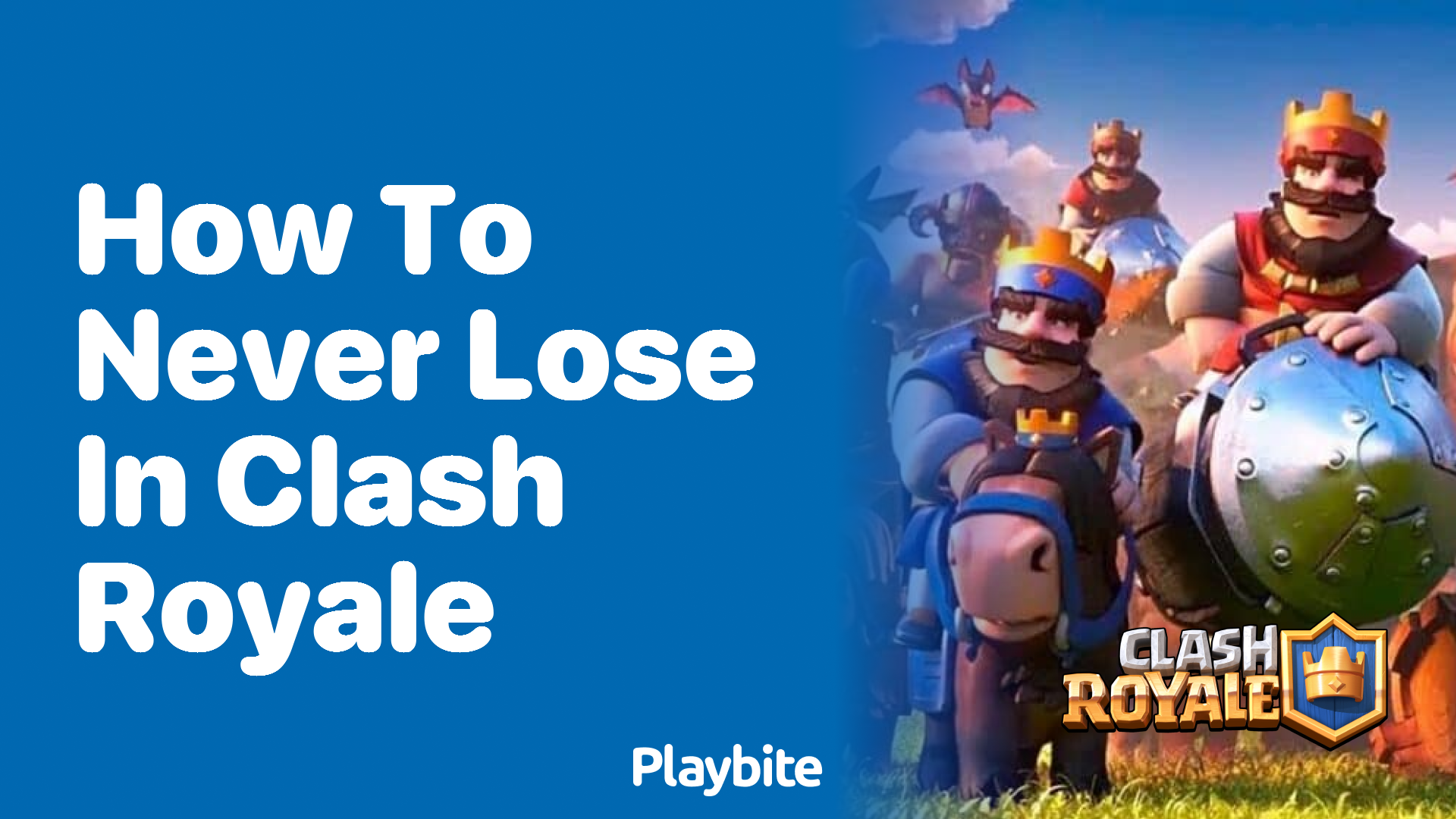 How to Never Lose in Clash Royale: Tips and Tricks