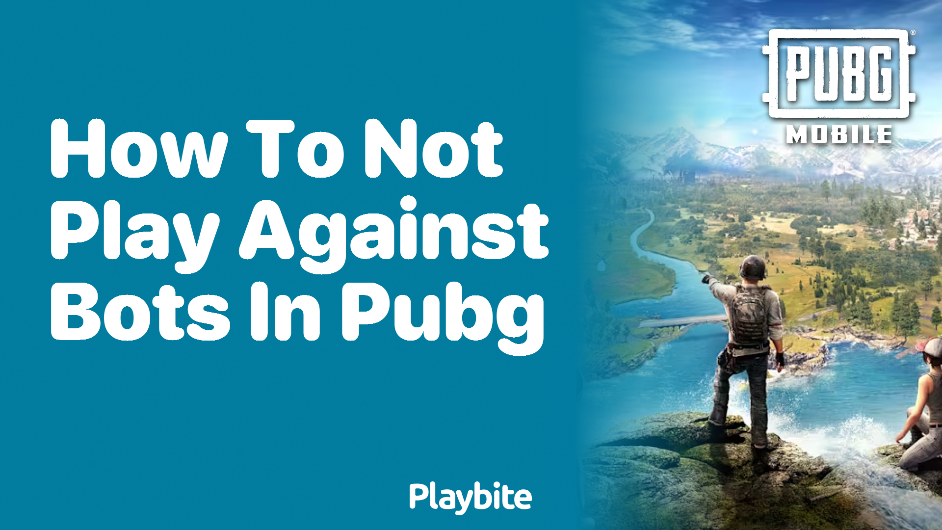 How to Avoid Playing Against Bots in PUBG Mobile