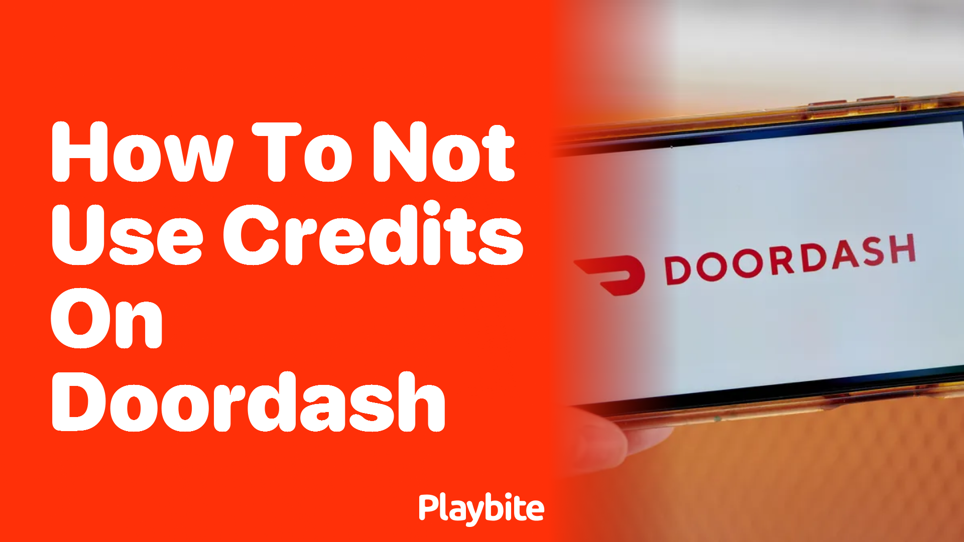 How to Avoid Using Credits on DoorDash A Simple Guide Playbite