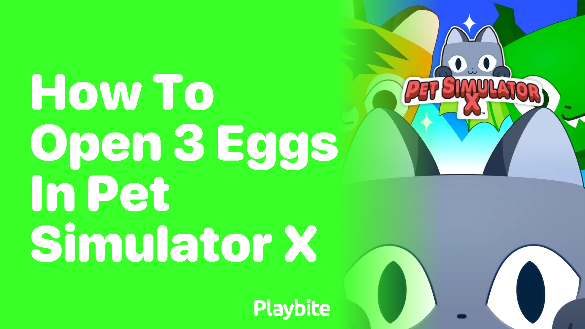 How to Open 3 Eggs in Pet Simulator X