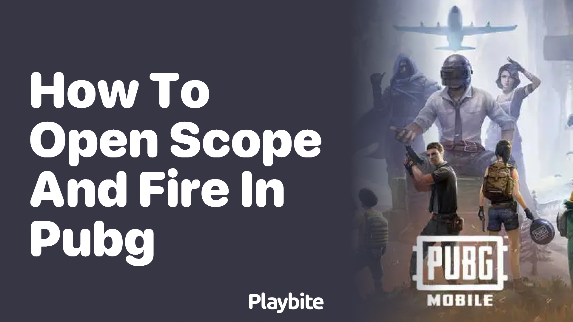 How to Open Scope and Fire in PUBG Mobile