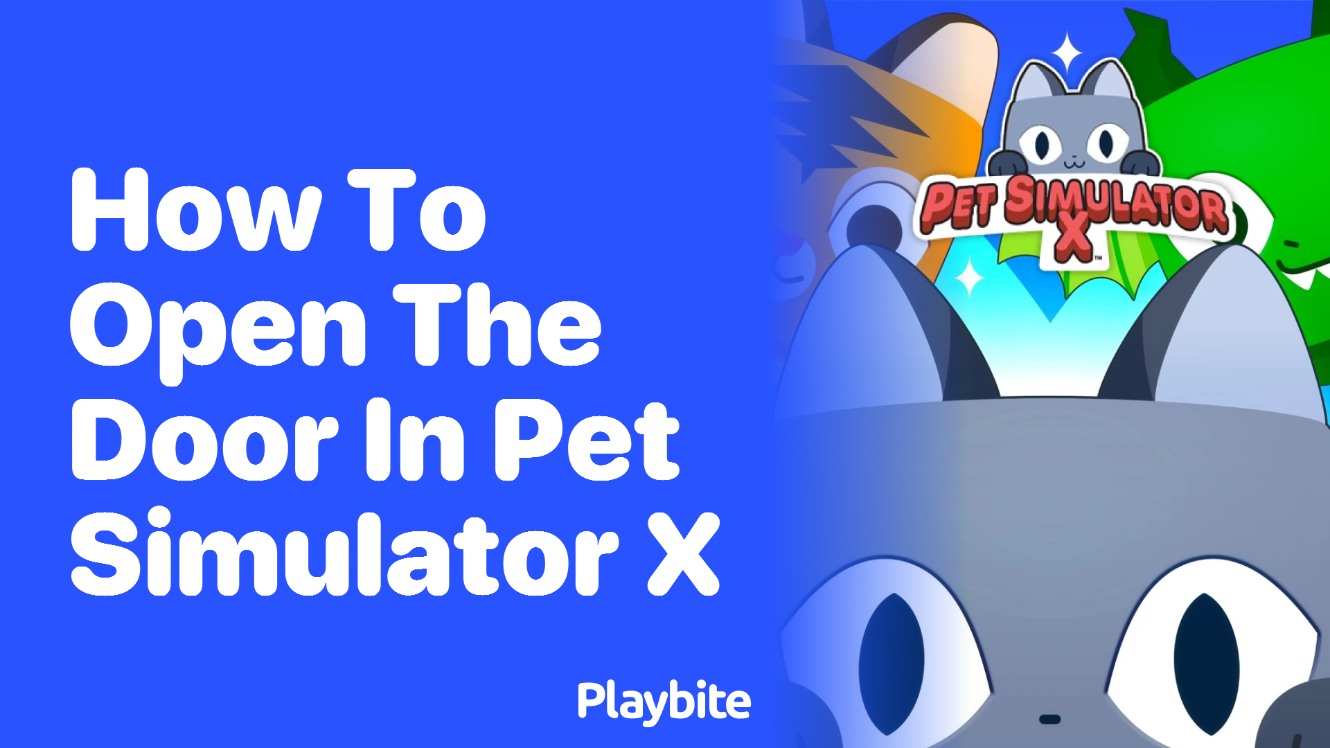 How to Open the Door in Pet Simulator X: A Simple Guide