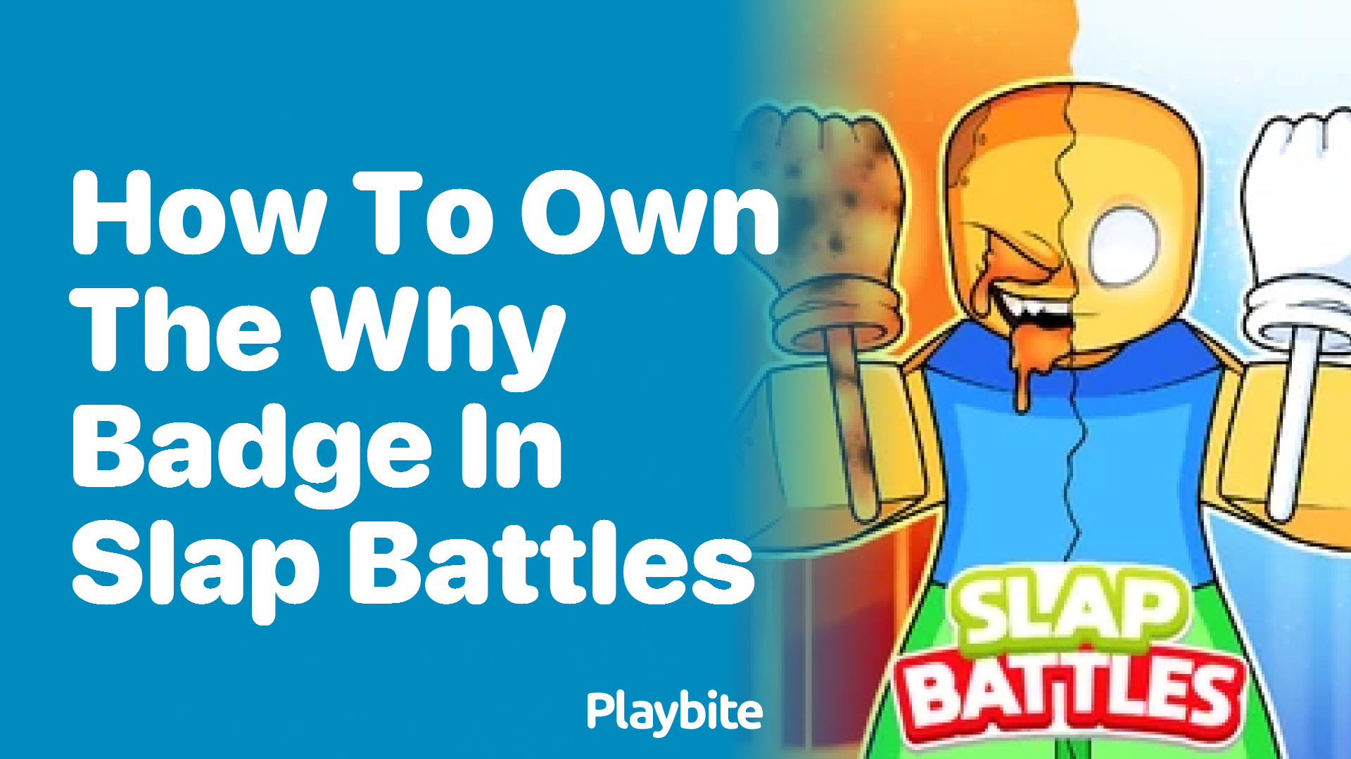 How to Own the Why Badge in Slap Battles