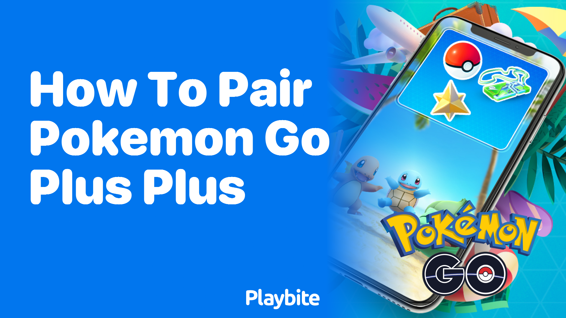 How to Pair Pokemon GO Plus+ for An Enhanced Gaming Experience