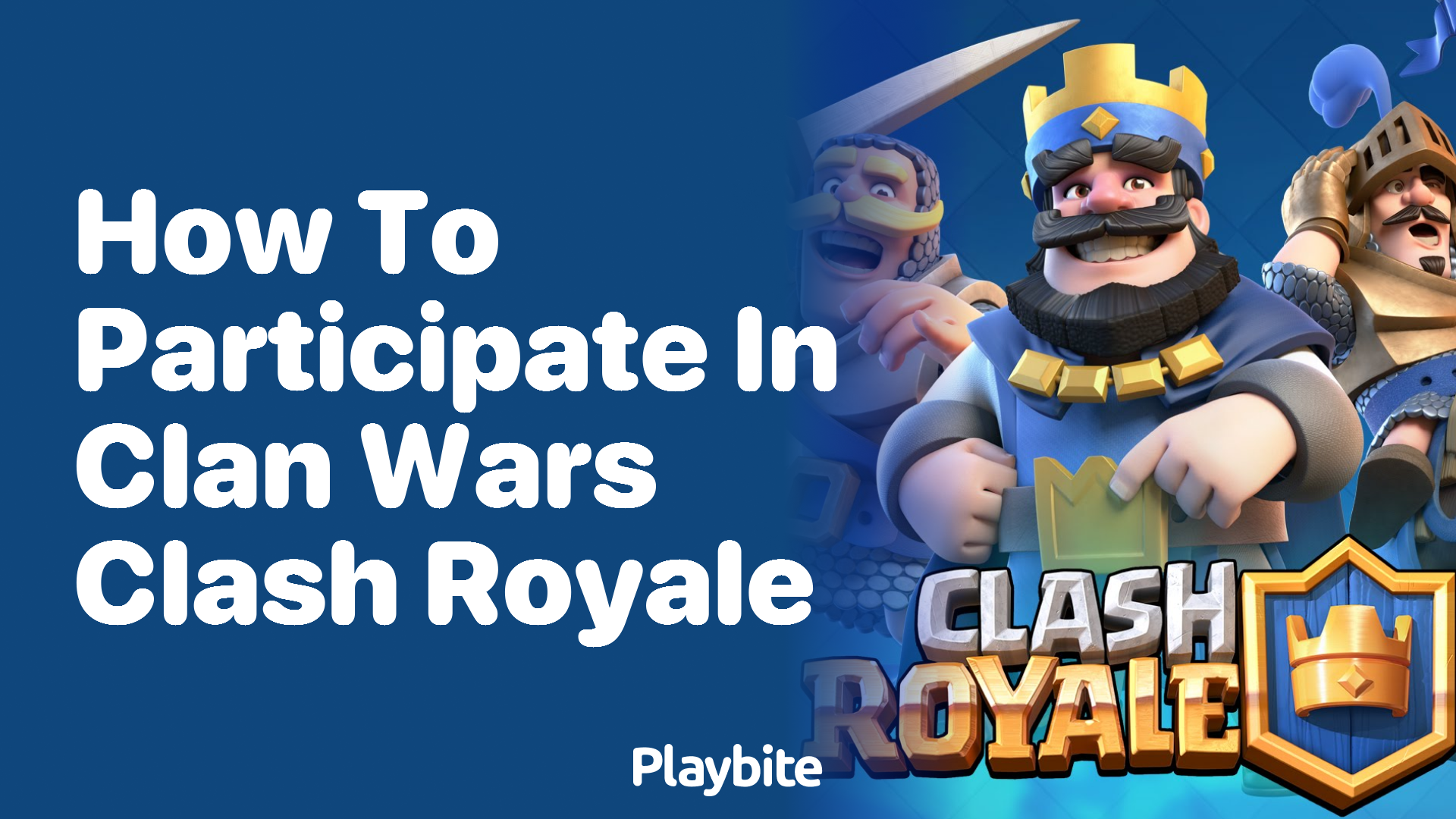 How to Participate in Clan Wars in Clash Royale