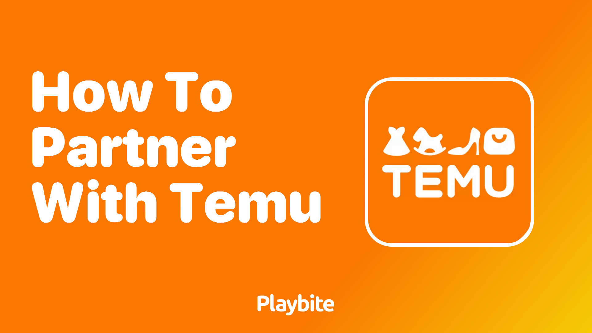 How to Partner with Temu: Your Ultimate Guide