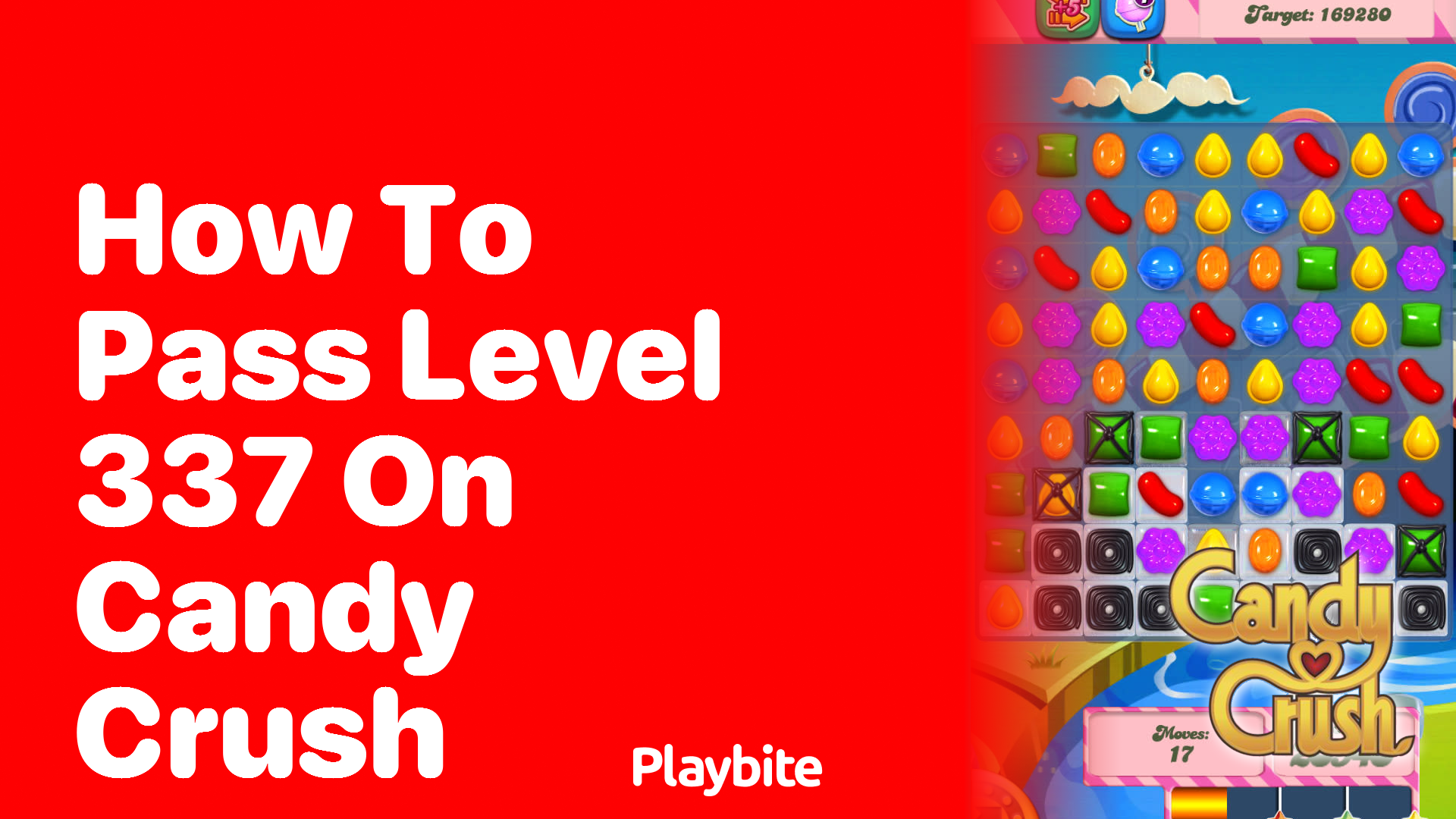 How to Pass Level 337 on Candy Crush: Tips and Tricks