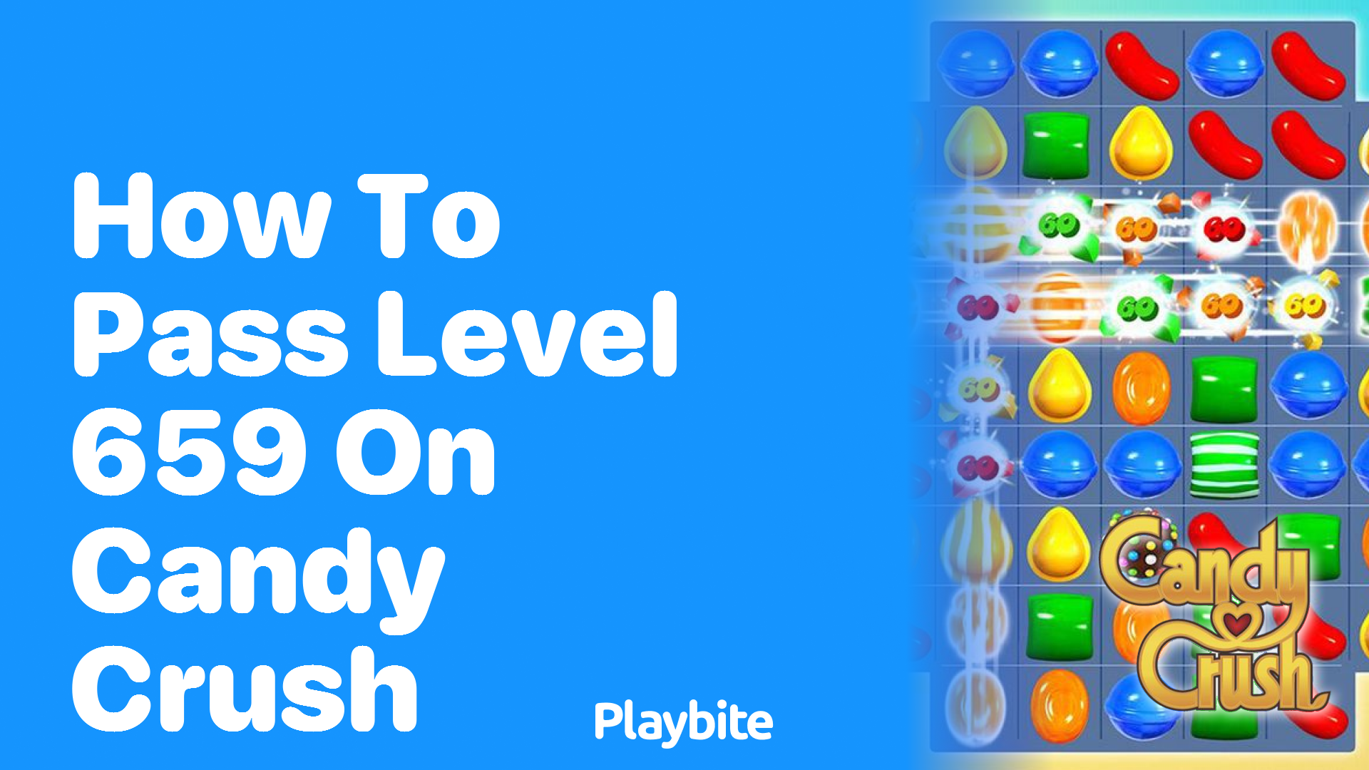 How to Pass Level 659 on Candy Crush