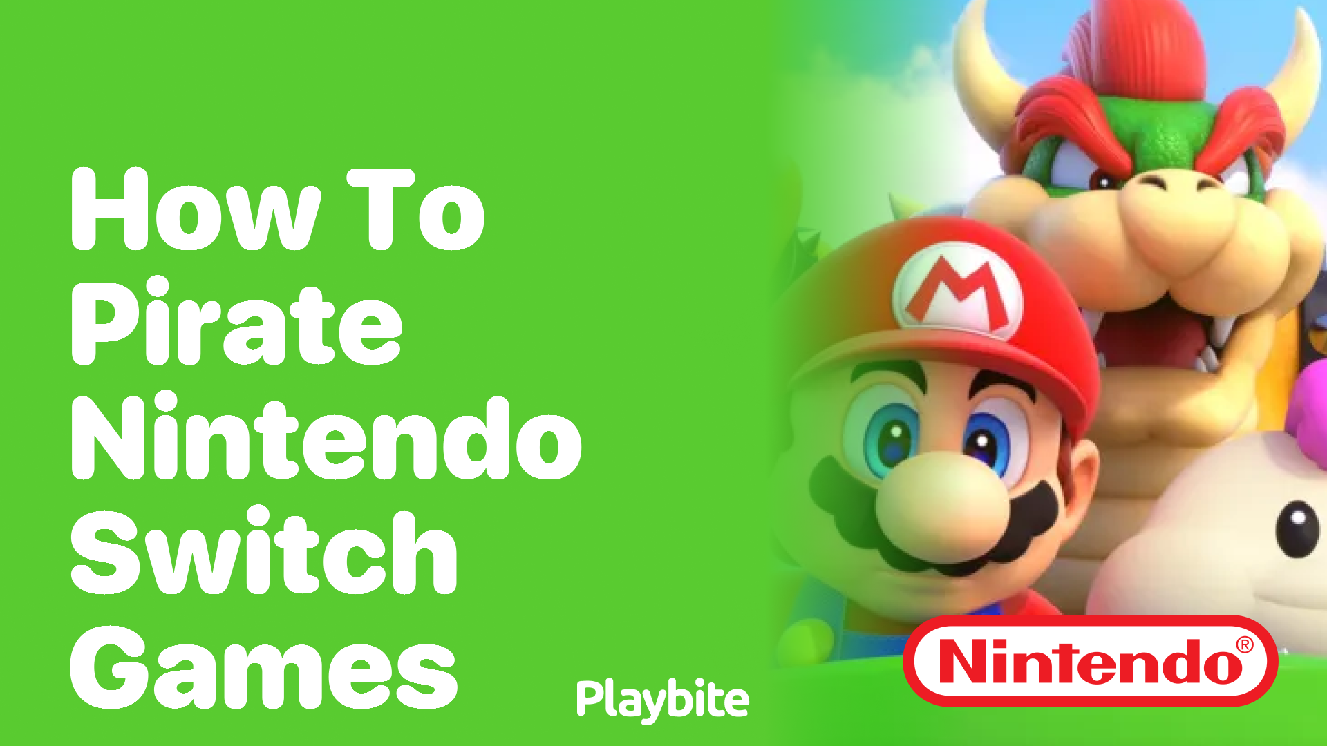 How to Pirate Nintendo Switch Games? - Playbite