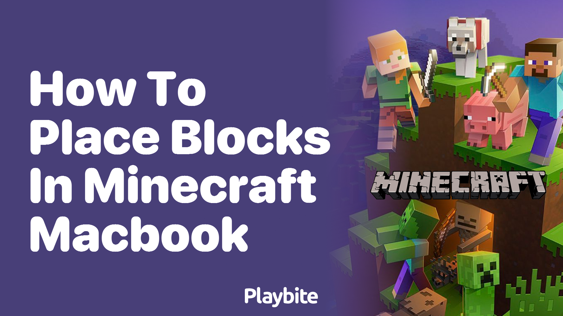 How to Place Blocks in Minecraft on a MacBook - Playbite