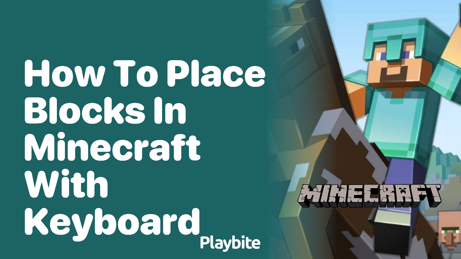 How to Place Blocks in Minecraft Using the Keyboard Playbite