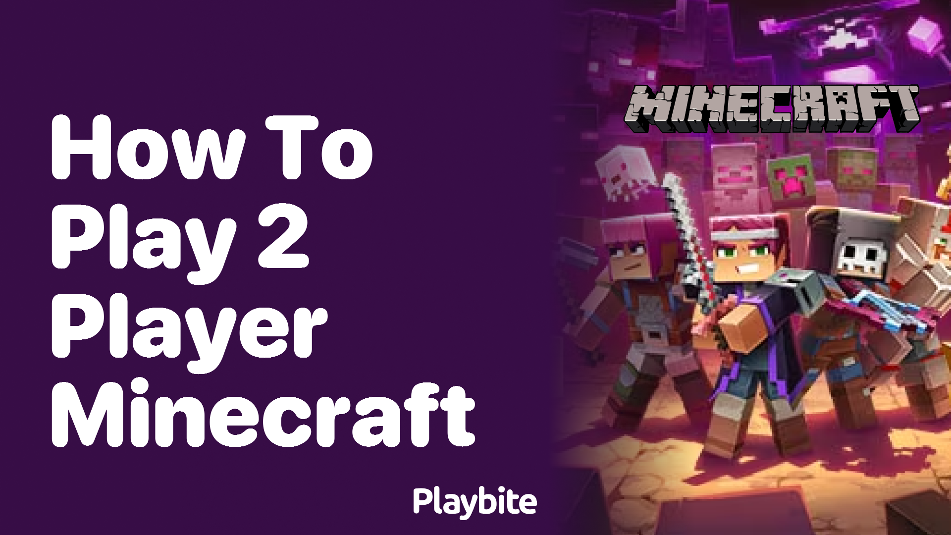 How to Play 2-Player Minecraft: A Guide for Budding Adventurers