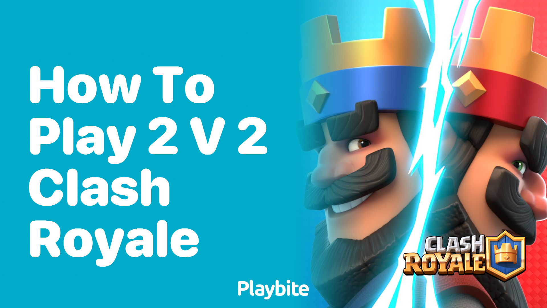 How to Play 2v2 in Clash Royale: A Quick Guide