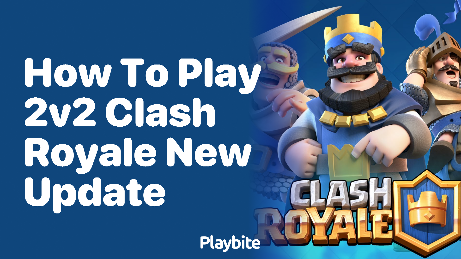 How to Play 2v2 in the Clash Royale New Update