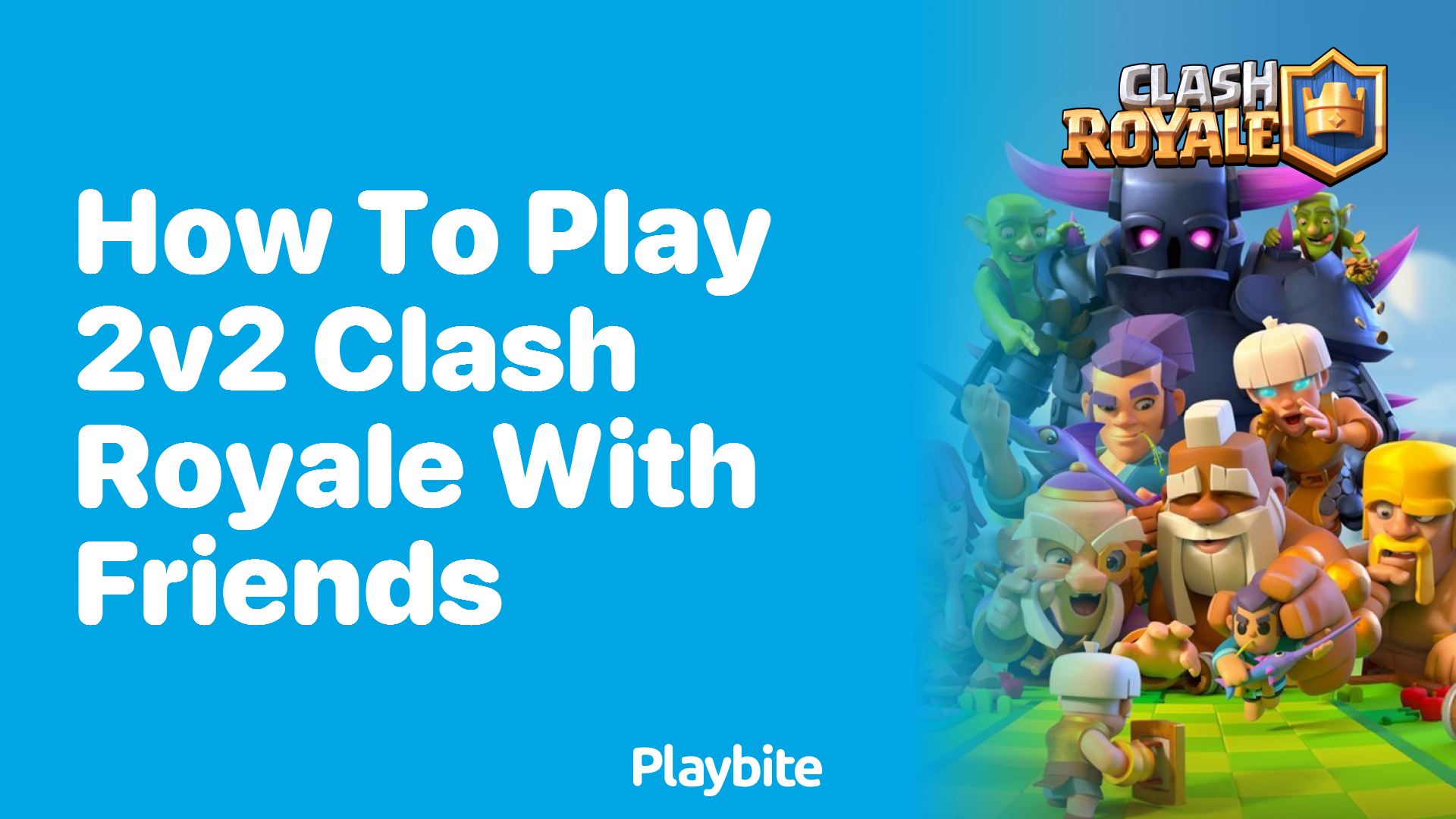 How to Play 2v2 Clash Royale with Friends