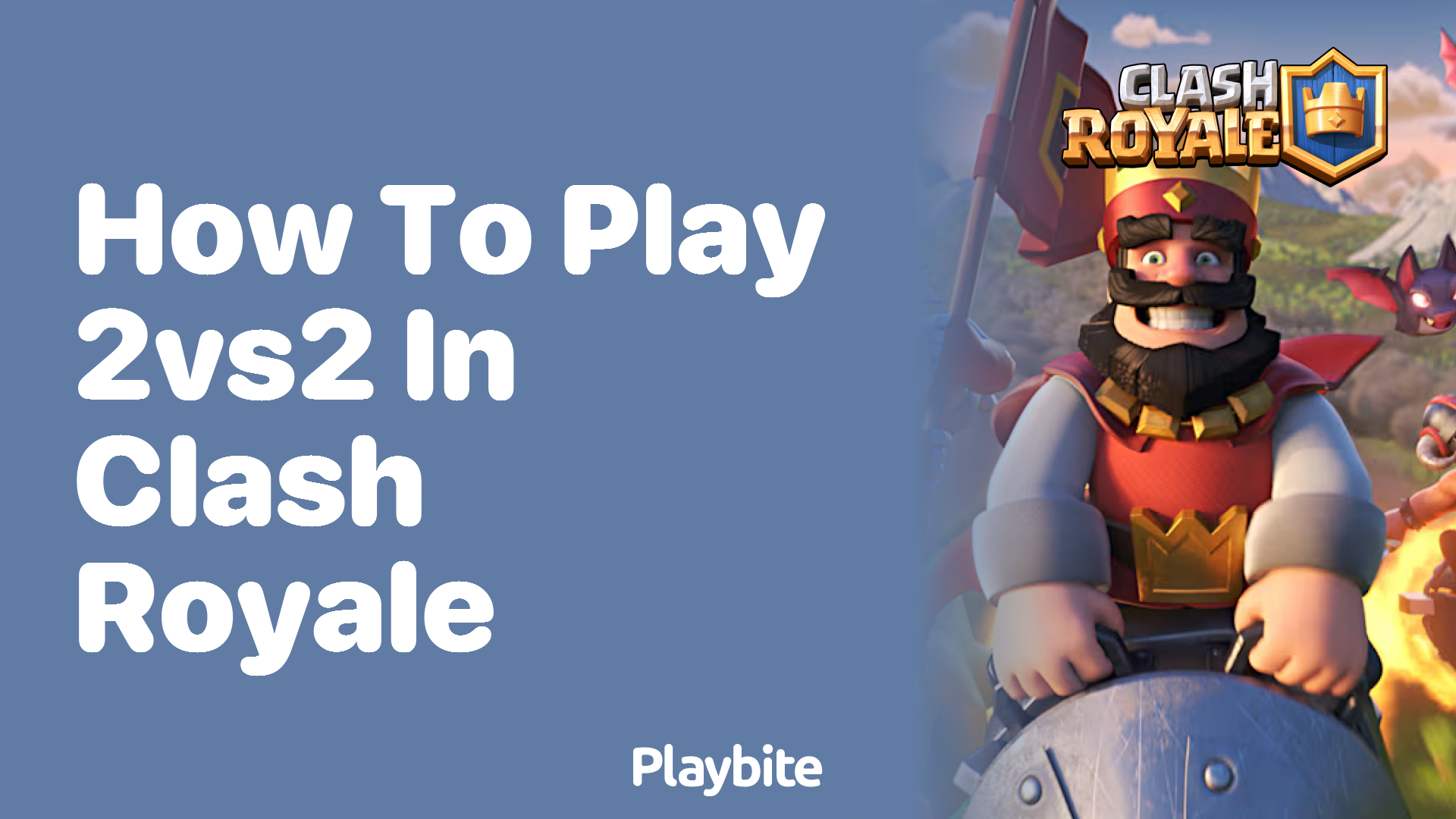 How to Play 2vs2 in Clash Royale: A Fun Guide